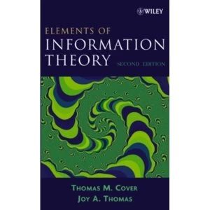 Image of Elements of Information Theory by T.M. Cover, Joy A. Thomas (Hardback, 2006)