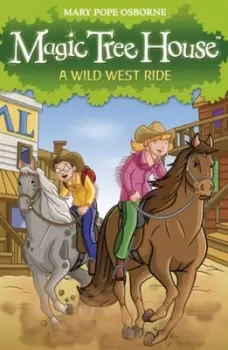 Image of A wild west ride by Mary Pope Osborne