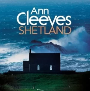 Image of Shetland by Ann Cleeves