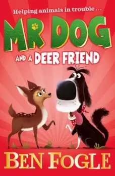 Image of Mr Dog and a deer friend - Ben Fogle - Paperback - Used