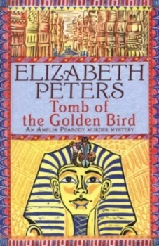 Image of Tomb of the Golden Bird by Elizabeth Peters Book