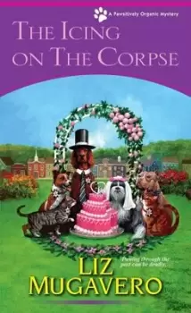 Image of The icing on the corpse - Liz Mugavero - Paperback - Used
