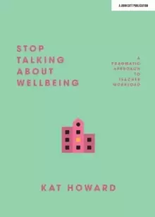 Image of Stop Talking About Wellbeing