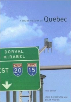 Image of A Short History of Quebec by John A. Dickinson Paperback