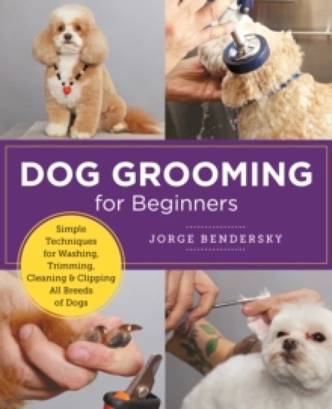 Image of Dog Grooming for Beginners. Paperback. By Jorge Bendersky Books
