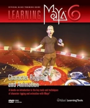 Image of Learning Maya 6. Character Rigging and Animation by Alias Learning Tools Paperback