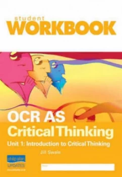 Image of Ocr As Critical Thinking Unit 1 Introduction to Critical Thinking Workbook by Jill Swale Paperback