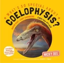 Image of What's So Special About Coelophysis