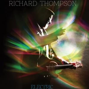 image of Electric by Richard Thompson CD Album