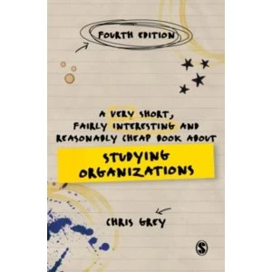 Image of A Very Short, Fairly Interesting and Reasonably Cheap Book About Studying Organizations