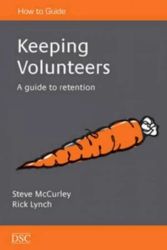 Image of Keeping Volunteers by Stephen Mccurley and Richard Lynch and Directory of Social Change Paperback