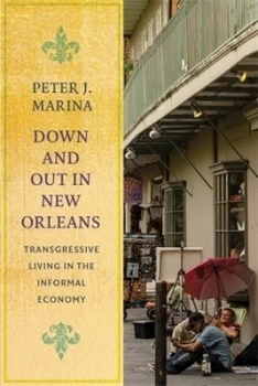 Image of Down and Out in New Orleans by Peter J. Marina Hardback