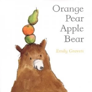 Image of Orange Pear Apple Bear by Emily Gravett Paperback