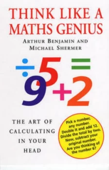 Image of Think like a Maths Genius by Arthur Benjamin and Michael Shermer Paperback