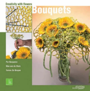 Image of Creativity with Flowers Bouquets by Per Benjamin Hardback