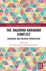 Image of The Nagorno-Karabakh Conflict Historical and Political Perspectives