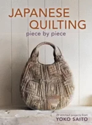 Image of japanese quilting piece by piece stitched projects from yoko saito