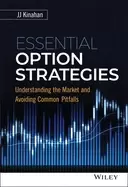 Image of essential option strategies understanding the market and avoiding common pi