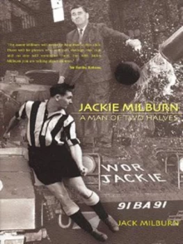 Image of Jackie Milburn by Jack Milburn Hardback