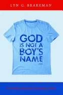 Image of god is not a boys name becoming woman becoming priest