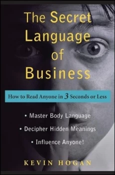 Image of The Secret Language of Business by Kevin Hogan Hardback