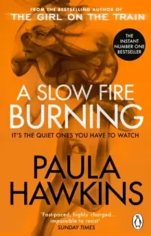 Image of A Slow Fire Burning : The addictive bestselling Richard & Judy pick from the multi-million copy bestselling author of The Girl on the Train