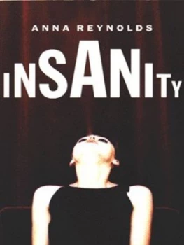 Image of Insanity by Anna Reynolds Book