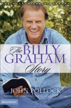 Image of The Billy Graham Story by John Pollock and John Pollock Book