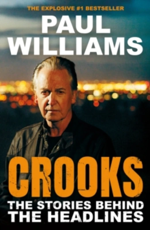 Image of Crooks : The Stories Behind the Headlines Paperback / softback