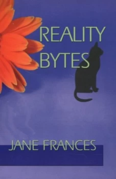 Image of Reality Bytes by Jane Frances Paperback