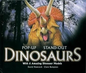 Image of Pop-Out Stand-Out Dinosaurs by David Hawcock Hardback