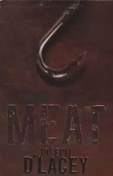 Image of Meat by Joseph D'Lacey