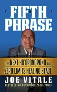 Image of fifth phrase he next hooponopono and zero limits healing stage