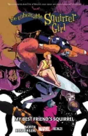 Image of unbeatable squirrel girl vol 8 my best friends squirrel