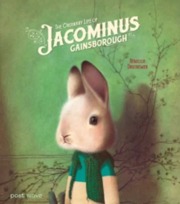 Image of The Ordinary Life of Jacominus Gainsborough Hardback