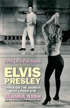 Image of Baby Lets Play House by Alanna Nash Hardback