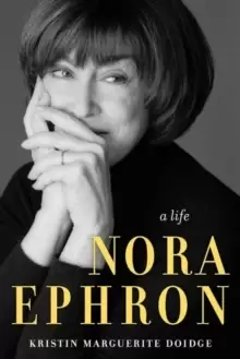 Image of Nora Ephron : A Life