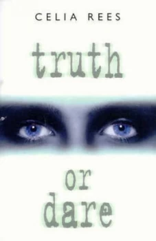 Image of Truth or Dare by Celia Rees Paperback