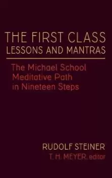 Image of The First Class Lessons and Mantras by Steiner Rudolf Rudolf
