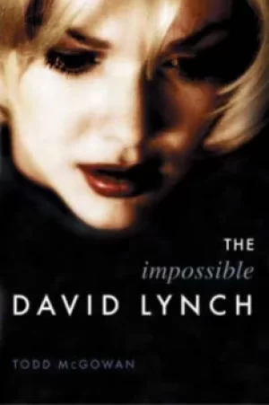 Image of The impossible David Lynch by Todd Mcgowan