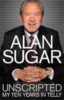 Image of Unscripted by Alan Sugar Paperback