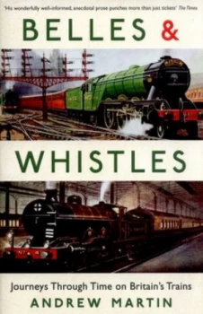 Image of Belles and Whistles by Andrew Martin Paperback