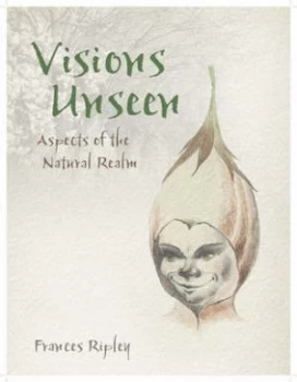 Image of Visions Unseen by Frances Ripley Paperback