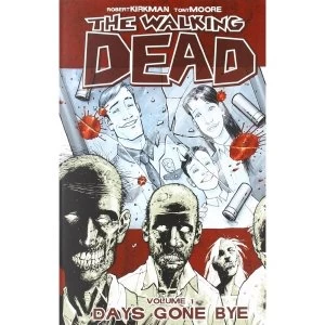 Image of The Walking Dead Volume 1 Days Gone Bye