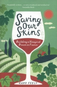 Image of Saving Our Skins by Caro Feely Paperback
