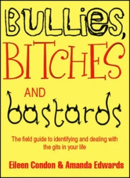 Image of Bullies Bitches and Bastards by Eileen Condon Hardback