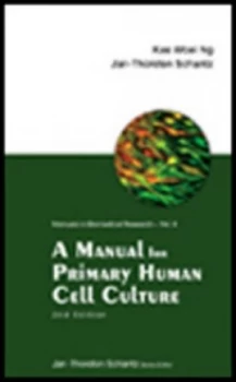 Image of Manual for Primary Human Cell Culture a 2nd Edition by Kee Ng Book