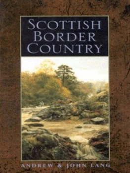 Image of Scottish Border Country by Andrew Lang and John Lang Book