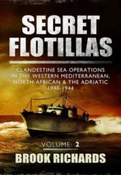 Image of Secret Flotillas Vol Ii by Brook Richards Paperback