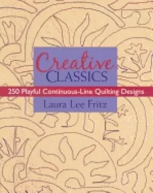Image of creative classics 250 playful continuous line quilting designs